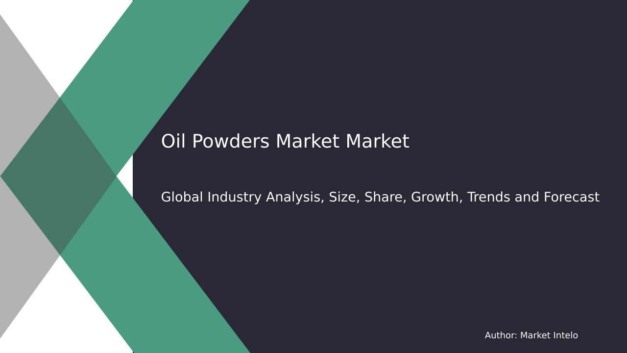 Oil Powders Market Research Report 2033